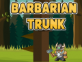 Игра Barbarian Trunk