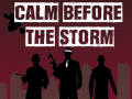 Игра Calm Before the Storm