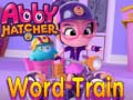 Игра Abby Hatcher Word train