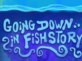 Игра Going Down in Fishstory