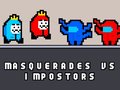 Игра Masquerades vs impostors