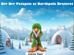 Игра Brr Brr Patapim at Northpole Brainrot