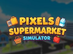 Игра Pixels Supermarket Simulator