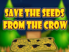 Игра Save the Seeds from the Crow