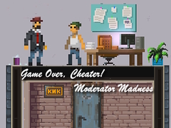 Игра Game Over, Cheater! Moderator Madness