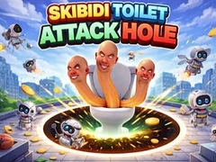 Игра Skibidi Toilet Attack Hole