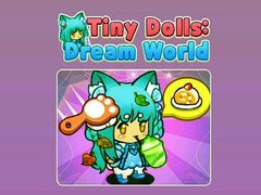 Игра Tiny Dolls Dream World