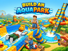 Игра Build an Aquapark