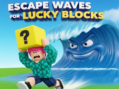 Игра Escape Waves for Lucky Blocks