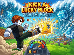 Игра Kick a Lucky Block: Tsunami Waves