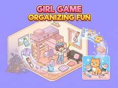 Игра Girl Game Organizing Fun