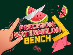 Игра Precision Watermelon Bench