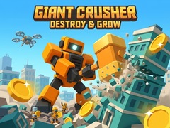 Игра Giant Crusher - Destroy & Grow