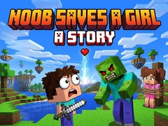 Игра Noob saves a girl: A Story