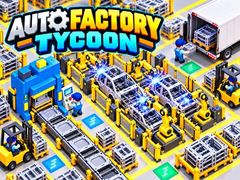 Игра Auto Factory Tycoon
